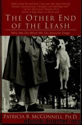 The Other End of the Leash by Patricia B. Mcconnell