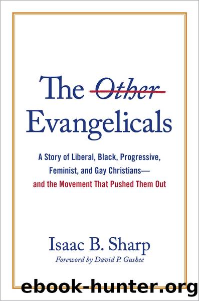 The Other Evangelicals by Isaac B. Sharp