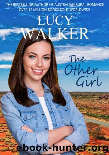 The Other Girl: An Australian Outback Romance by Lucy Walker