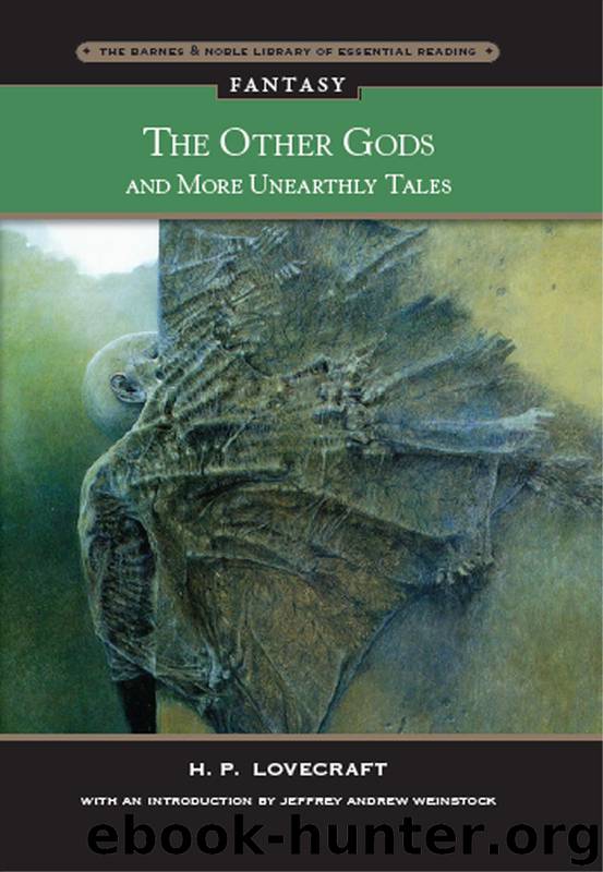 The Other Gods and More Unearthly Tales by H.P. Lovecraft