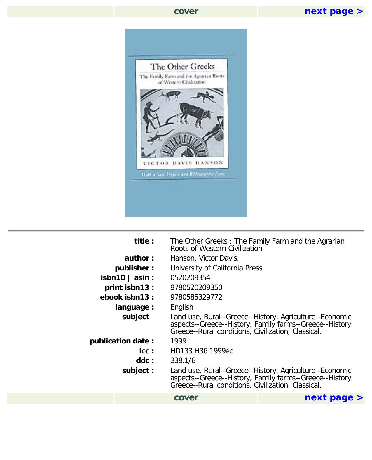 The Other Greeks: The Family Farm and the Agrarian Roots of Western Civilization by Victor Davis Hanson