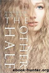 The Other Half by A.N. Hart