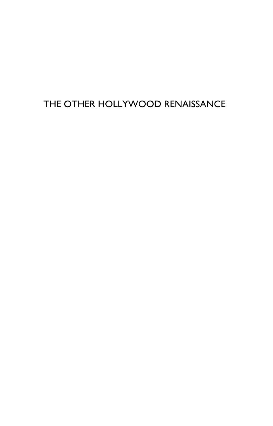 The Other Hollywood Renaissance by R. Barton Palmer; Murray Pomerance; Dominic Lennard