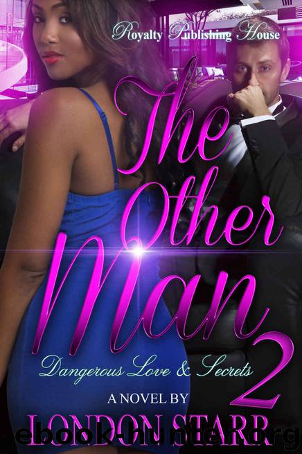 The Other Man 2: Dangerous Love & Secrets by London Starr