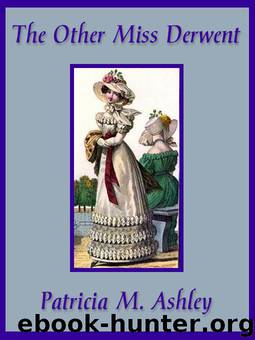 The Other Miss Derwent by Patricia M. Ashley
