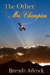 The Other Mrs. Champion by Brenda Adcock