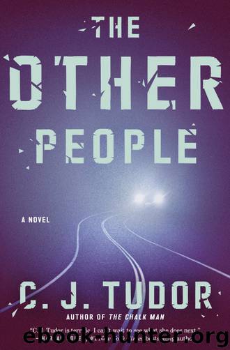 The Other People: A Novel by C. J. Tudor