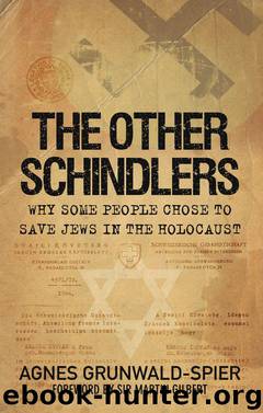 The Other Schindlers by Agnes Grunwald-Spier