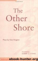 The Other Shore by Gao Xingjian