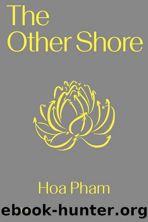 The Other Shore by Hoa Pham