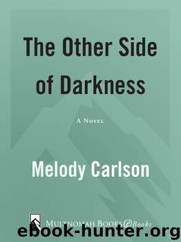 The Other Side of Darkness by Melody Carlson