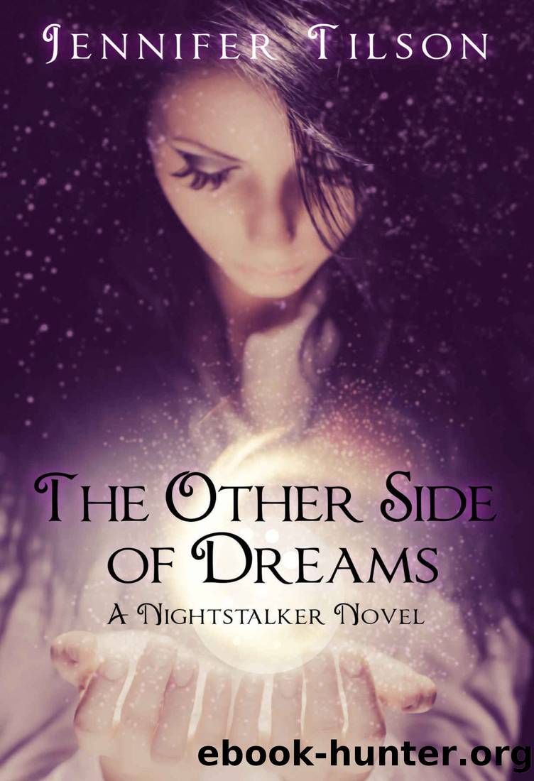 The Other Side of Dreams by Jennifer Tilson