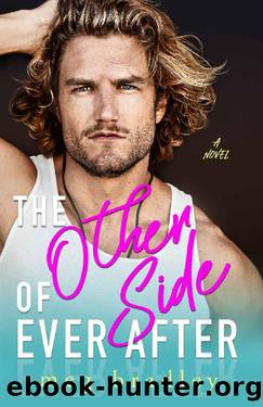 The Other Side of Ever After: A Fake Dating Romance by Meg Bradley