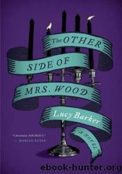 The Other Side of Mrs Wood by Lucy Barker