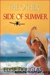 The Other Side of Summer by Elyse Douglas
