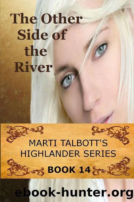 The Other Side of the River, Book 14 by Marti Talbott