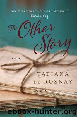 The Other Story by Tatiana de Rosnay