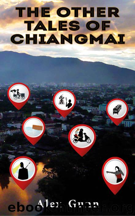 The Other Tales of Chiang Mai by Alex Gunn