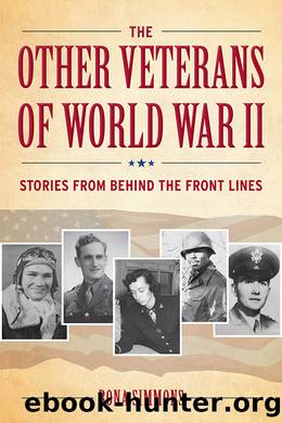 The Other Veterans of World War II by Rona Simmons