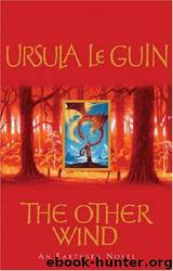 The Other Wind by Ursula K. le Guin