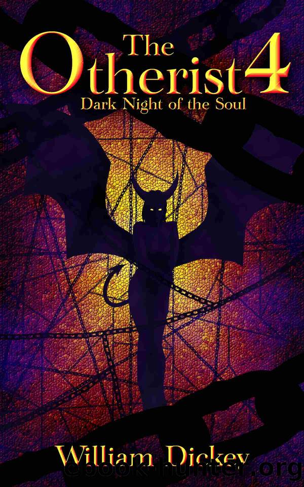 The Otherist 4: Dark Night of the Soul by William Dickey