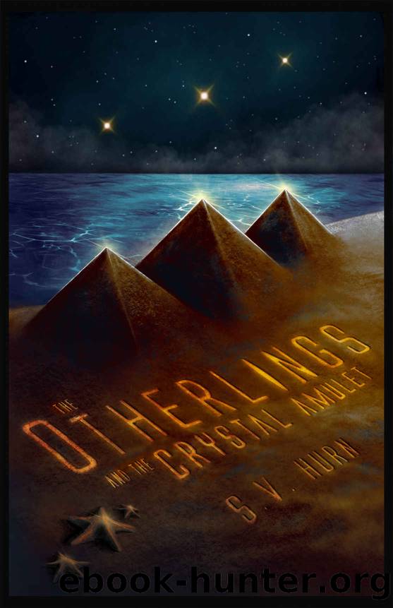 The Otherlings and the Crystal Amulet by S V Hurn
