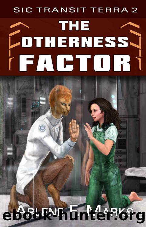 The Otherness Factor: Book 2 (Sic Transit Terra) by Arlene F. Marks
