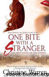 The Others 01 - One Bite with a Stranger by Christine Warren