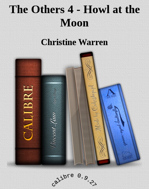 The Others 4 - Howl at the Moon by Christine Warren