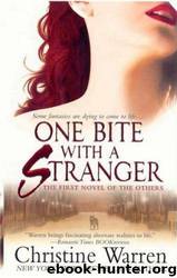 The Others 6 : One Bite with a Stranger by Christine Warren
