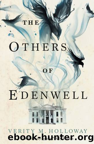 The Others of Edenwell by Verity M. Holloway