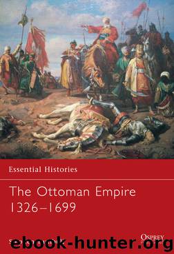 The Ottoman Empire 1326-1699 by Stephen Turnbull