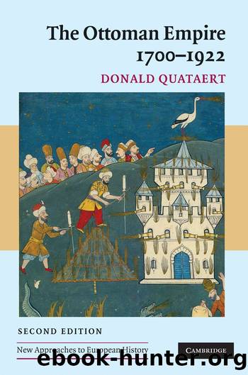The Ottoman Empire, 1700â1922 (New Approaches to European History) by Donald Quataert