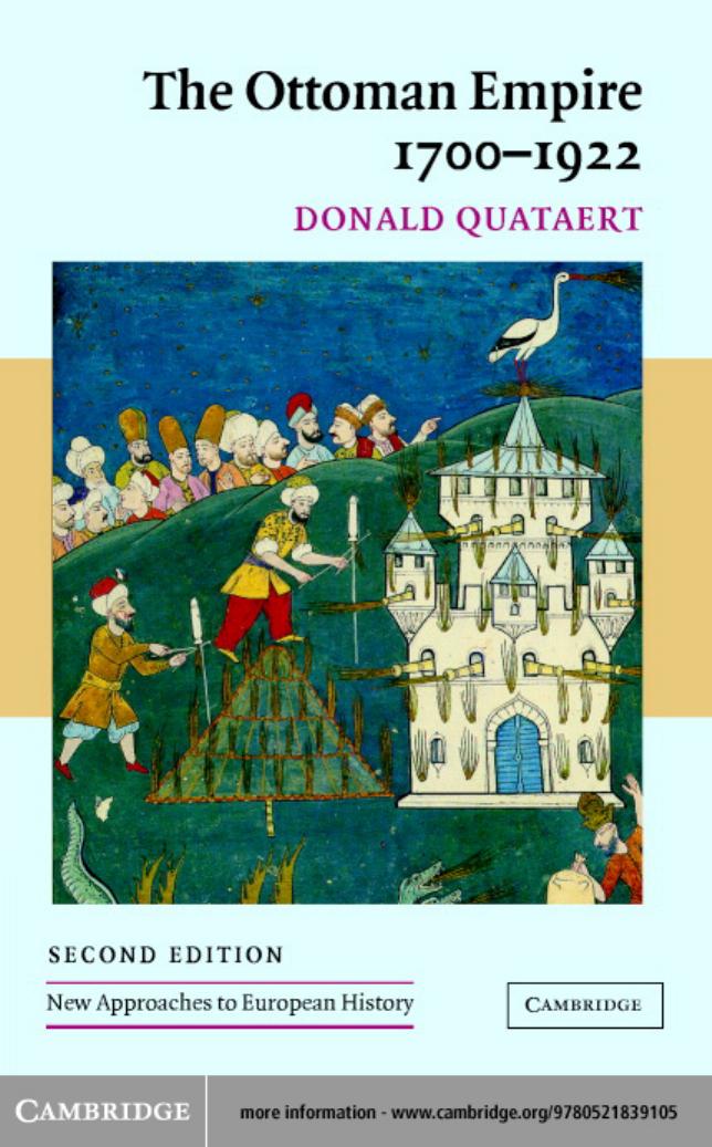 The Ottoman Empire, 1700-1922 (New Approaches to European History) by Donald Quataert