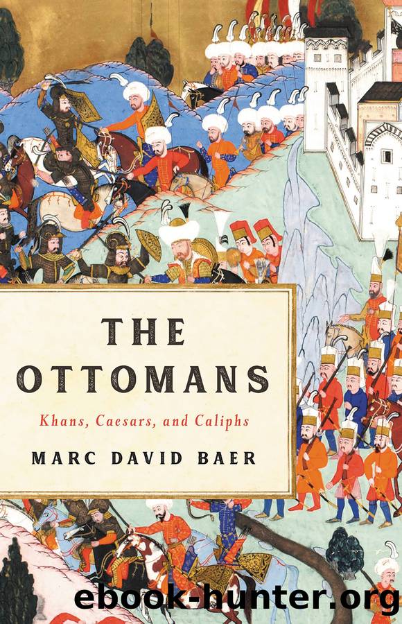 The Ottomans by Marc David Baer
