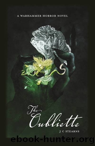 The Oubliette (Warhammer Horror) by J C Stearns