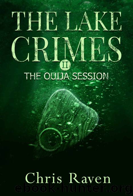 The Ouija Session by Chris Raven