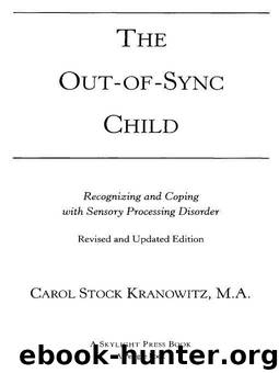 The Out-of-Sync Child by Kranowitz Carol