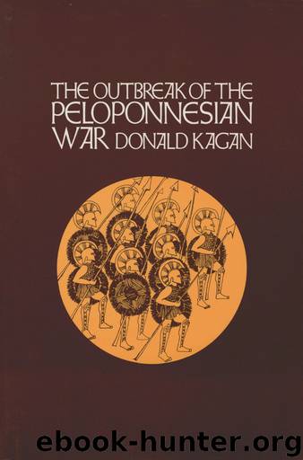The Outbreak of the Peloponnesian War by DONALD KAGAN
