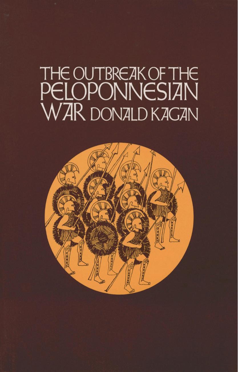 The Outbreak of the Peloponnesian War by Kagan Donald