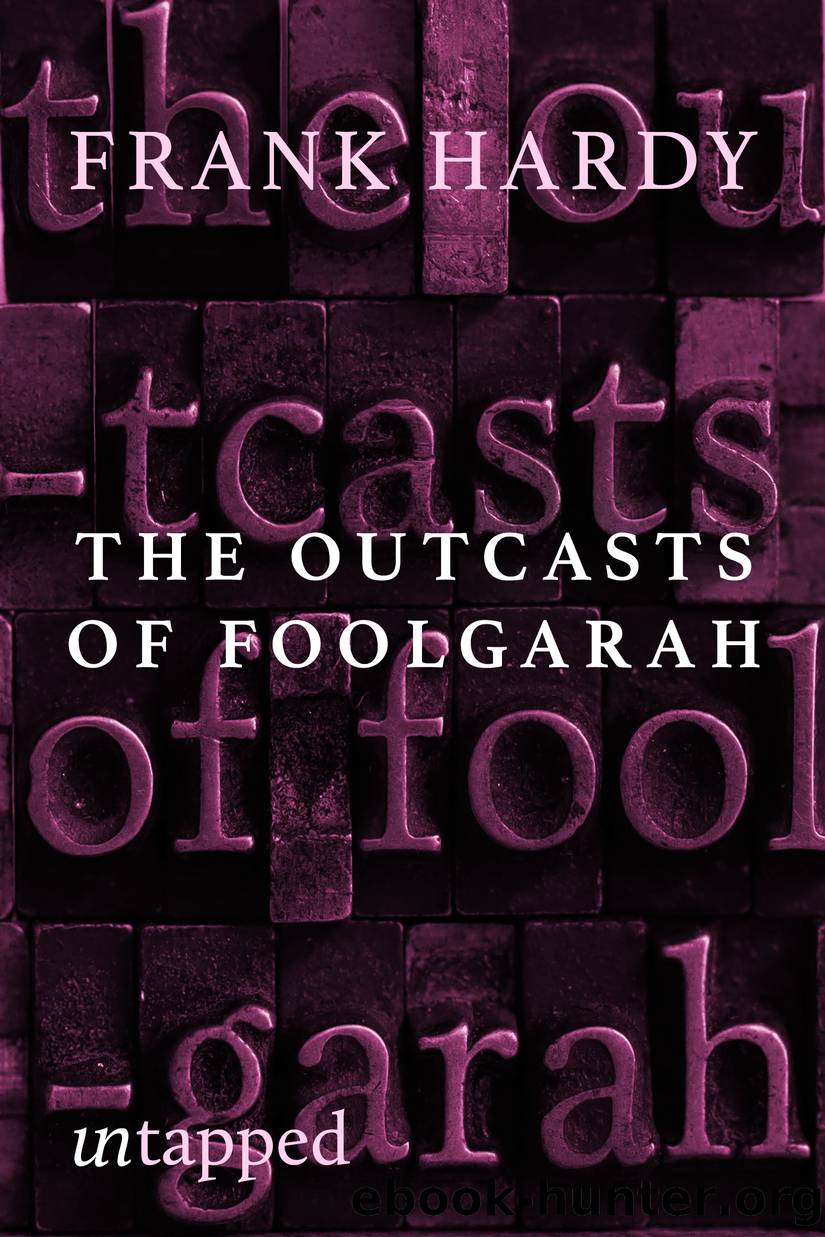 The Outcasts of Foolgarah by Frank Hardy
