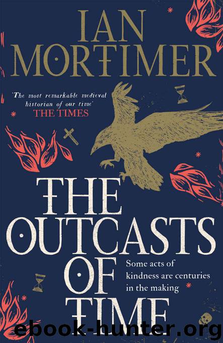 The Outcasts of Time by Ian Mortimer