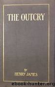 The Outcry by Henry James