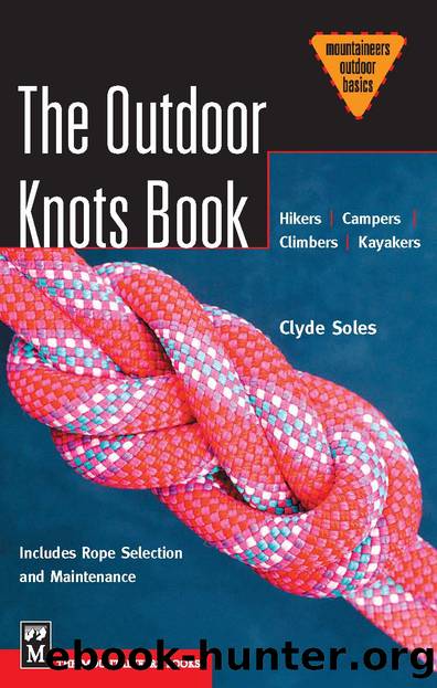 The Outdoor Knots Book by Clyde Soles