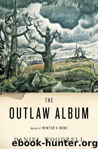 The Outlaw Album: Stories by Woodrell Daniel