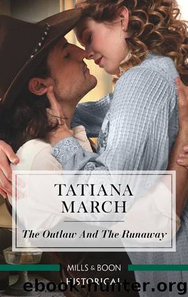 The Outlaw and the Runaway by Tatiana March