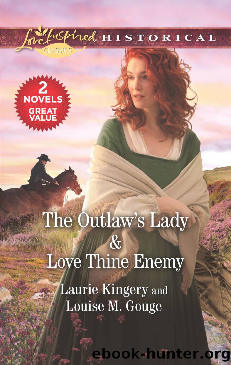 The Outlaw's Lady ; Love Thine Enemy by Laurie Kingery