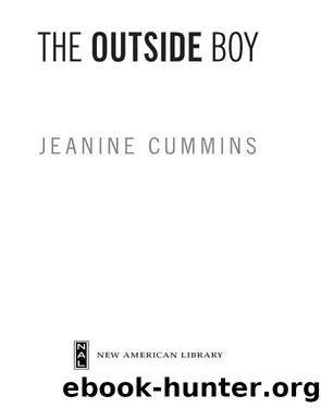 The Outside Boy by Jeanine Cummins