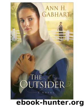 The Outsider by Ann H. Gabhart