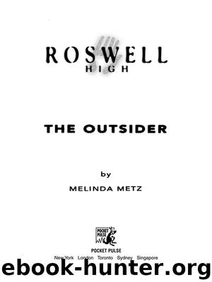 The Outsider by Melinda Metz